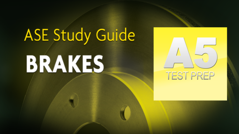 ASE-A5 Test Prep-Brakes 2022 V8.22 - The Group Training Academy