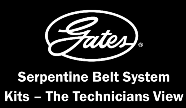 9-serpentine belt kits - the technician's view