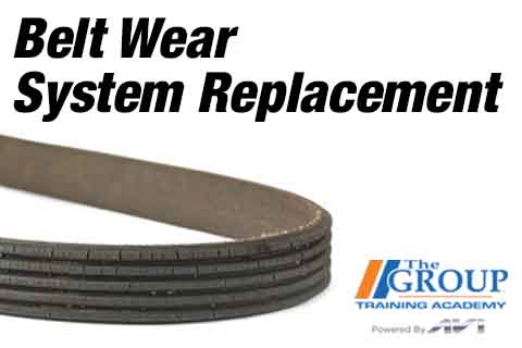 Belt Wear System Replacement