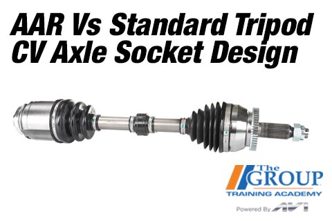 AAR Vs Standard Tripod CV Axle Socket Design