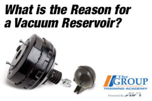 CM-050925 What is the Reason for a Vacuum Reservoir?